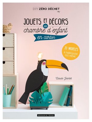 cover image of Jouets et décors de chambre d'enfant en carton